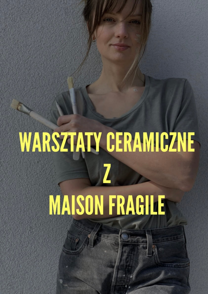 VOUCHER na WARSZTATY Z MAISON FRAGILE